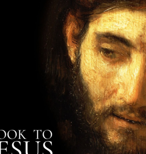 Look to Jesus - February 24 - A Persevering God