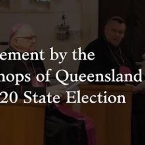 A Statement by the Catholic Bishops of Queensland for the 2020 State Election