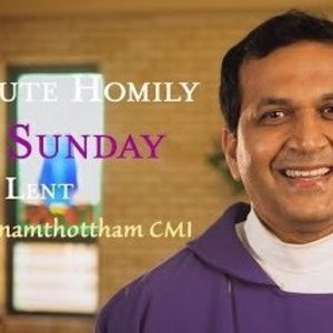 Fifth Sunday of Lent - Two-Minute Homily: Fr John Panamthottam CMI