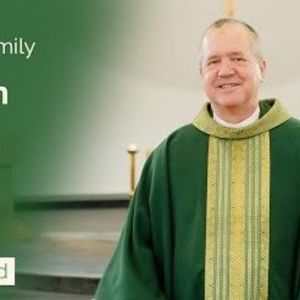 Thirteenth Sunday in Ordinary Time - Two-Minute Homily: Fr Bob Harwood